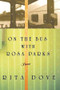 On the Bus with Rosa Parks (Poems) by Rita Dove, 9780393320268
