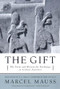 The Gift (The Form and Reason for Exchange in Archaic Societies) by Marcel Mauss, W. D. Halls, 9780393320435