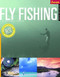 Outside Adventure Travel (Fly Fishing) by E. Donnall Thomas, R. Valentine Atkinson, 9780393320732