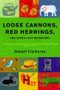 Loose Cannons, Red Herrings, and Other Lost Metaphors by Robert Claiborne, 9780393321869