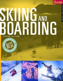 Outside Adventure Travel (Skiing and Boarding) by Peter Oliver, 9780393322644