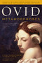 Metamorphoses (A New Translation) by Ovid, Charles Martin, Bernard M. W. Knox, 9780393326420
