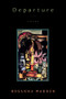 Departure (Poems) by Rosanna Warren, 9780393326819