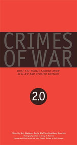 Crimes of War 2.0 (What the Public Should Know) by Anthony Dworkin, Roy Gutman, David Rieff, Sheryl A. Mendez, 9780393328462