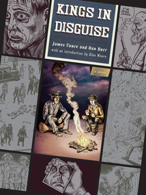 Kings in Disguise (A Novel) by James Vance, Dan E. Burr, Alan Moore, 9780393328486