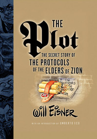 The Plot (The Secret Story of The Protocols of the Elders of Zion) - 9780393328608 by Will Eisner, Umberto Eco, 9780393328608