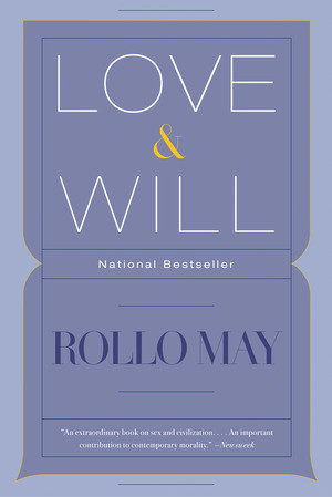 Love & Will by Rollo May, 9780393330052