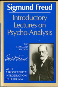 Introductory Lectures on Psycho-Analysis by Sigmund Freud, James Strachey, Peter Gay, 9780871401182
