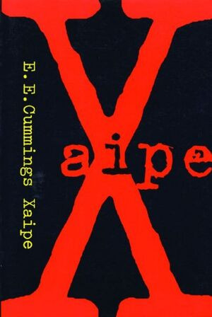 XAIPE by E. E. Cummings, 9780871401687