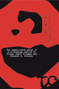 Etcetera (The Unpublished Poems of E. E. Cummings) by E. E. Cummings, George James Firmage, Richard S. Kennedy, 9780871401762