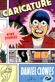 Caricature by Daniel Clowes, 9781560974581