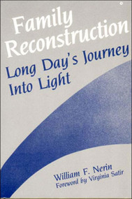 Family Reconstruction (Long Day's Journey into Light) by William F. Nerin, 9780393700176