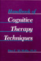 Handbook of Cognitive Therapy Techniques by Rian E. McMullin, 9780393700350