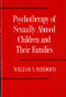 Psychotherapy of Sexually Abused Children and their Families by William N. Friedrich, 9780393700794