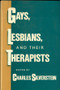 Gays, Lesbians, and their Therapists (Studies in Psychotherapy) by Charles Silverstein, 9780393701166
