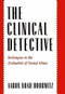 The Clinical Detective (Techniques in the Evaluation of Sexual Abuse) by Aaron Noah Hoorwitz, 9780393701241