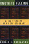 Knowing Feeling (Affect, Script, and Psychotherapy) by Donald L. Nathanson, 9780393702149