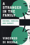 A Stranger in the Family (Culture, Families, and Therapy) by Vincenzo Dinicola, 9780393702286