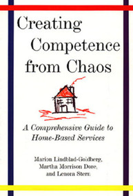 Creating Competence from Chaos by Martha Morrison Dore, Marion Lindblad-Goldberg, Lenora Stern, 9780393702644