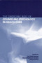 The Emerging Role of Counseling Psychology in Health Care by Cheryl N. Carmin, Sharon E. Robinson Kurpius, Sari Roth-Roemer, 9780393702682