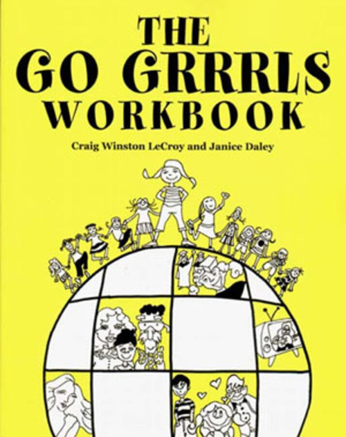 The Go Grrrls Workbook by Janice Daley, Craig Winston Lecroy, 9780393703481