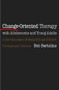 Change-Oriented Therapy with Adolescents and Young Adults by Bob Bertolino, 9780393704099
