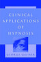 Clinical Applications of Hypnosis by George Gafner, 9780393704440