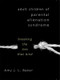 Adult Children of Parental Alienation Syndrome (Breaking the Ties That Bind) by Amy J. L. Baker, 9780393705195