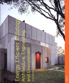 Energy Efficient Buildings (Architecture, Engineering, and Environment) by Wayne Forster, Dean Hawkes, 9780393730920