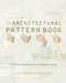 The Architectural Pattern Book (A Tool for Building Great Neighborhoods) by Urban Design Associates, 9780393731347