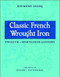 Classic French Wrought Iron (Twelfth–Nineteenth Century) by Raymond Lecoq, Gregory Bruhn, 9780393731576