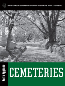 Cemeteries by Keith Eggener, 9780393731699