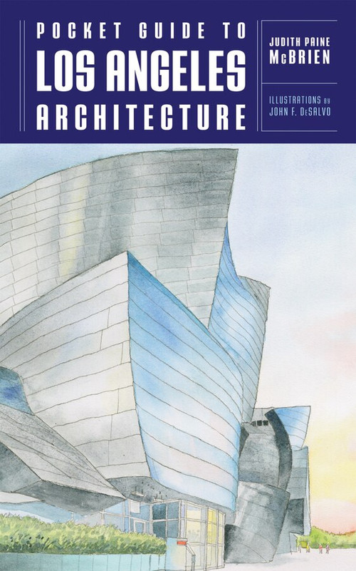 Pocket Guide to Los Angeles Architecture by Judith Paine McBrien, John F. DeSalvo, 9780393731903