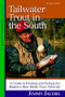 Tailwater Trout in the South (A Guide to Finding and Fishing the Region's Man-Made Trout Fisheries) by Jimmy Jacobs, 9780881505399