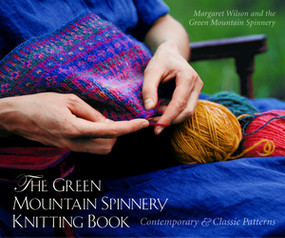 The Green Mountain Spinnery Knitting Book (Contemporary & Classic Patterns) by Margaret Klein Wilson, Green Mountain Spinnery Cooperative, 9780881505795