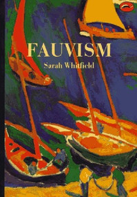 Fauvism by Sarah Whitfield, 9780500202272