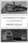 The Shingle Style Today (Or, The Historian's Revenge) by Vincent Scully, 9780807607602