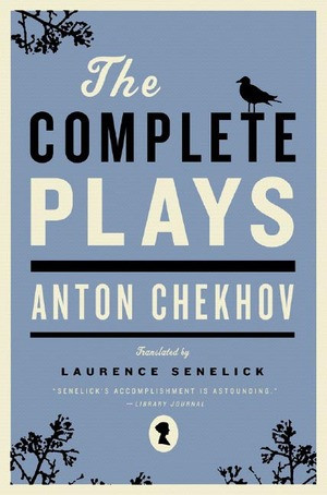 The Complete Plays - 9780393330694 by Anton Chekhov, Laurence Senelick, 9780393330694