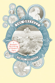 The Odyssey (A Dramatic Retelling of Homer's Epic) by Simon Armitage, 9780393330816