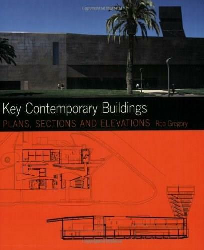 Key Contemporary Buildings (Plans, Sections and Elevations) by Rob Gregory, 9780393732429