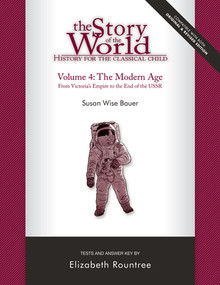 Story of the World, Vol. 4 Test and Answer Key, Revised Edition (History for the Classical Child: The Modern Age) by Susan Wise Bauer, Elizabeth Rountree, 9781933339023