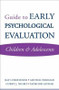Guide to Early Psychological Evaluation (Children & Adolescents) by Ray Christner, Arthur Freeman, Corey J. Nigro, Taymoor Sardar, 9780393705393