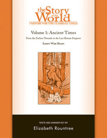 Story of the World, Vol. 1 Test and Answer Key (History for the Classical Child: Ancient Times) by Susan Wise Bauer, Elizabeth Rountree, 9781933339214