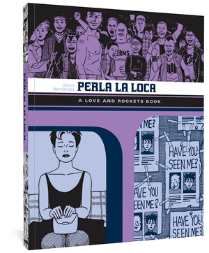 Perla La Loca (A Love and Rockets Book) by Jaime Hernandez, 9781560978831
