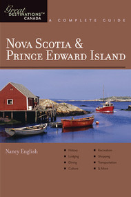 Explorer's Guide Nova Scotia & Prince Edward Island: A Great Destination by Nancy English, 9781581570960