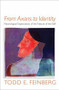 From Axons to Identity (Neurological Explorations of the Nature of the Self) by Todd E. Feinberg, 9780393705577