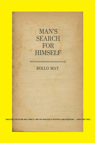 Man's Search for Himself by Rollo May, 9780393333152