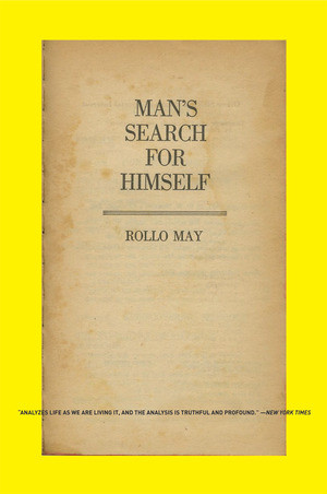 Man's Search for Himself by Rollo May, 9780393333152