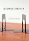 My Unwritten Books by George Steiner, 9780811217934