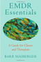 EMDR Essentials (A Guide for Clients and Therapists) by Barb Maiberger, 9780393705690